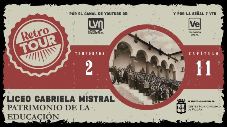Capítulo 11: Retro Tour: Liceo Gabriela Mistral, Patrimonio de la Educación